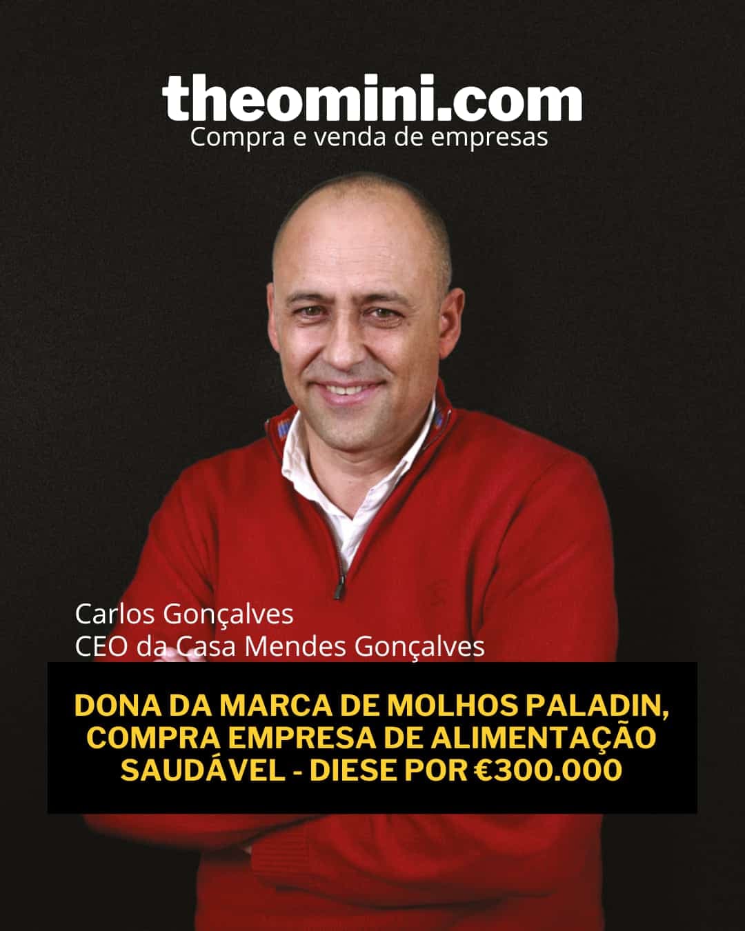Casa Mendes Gonçalves dona da marca de molhos Paladin, compra a Diese empresa de alimentação saudável
