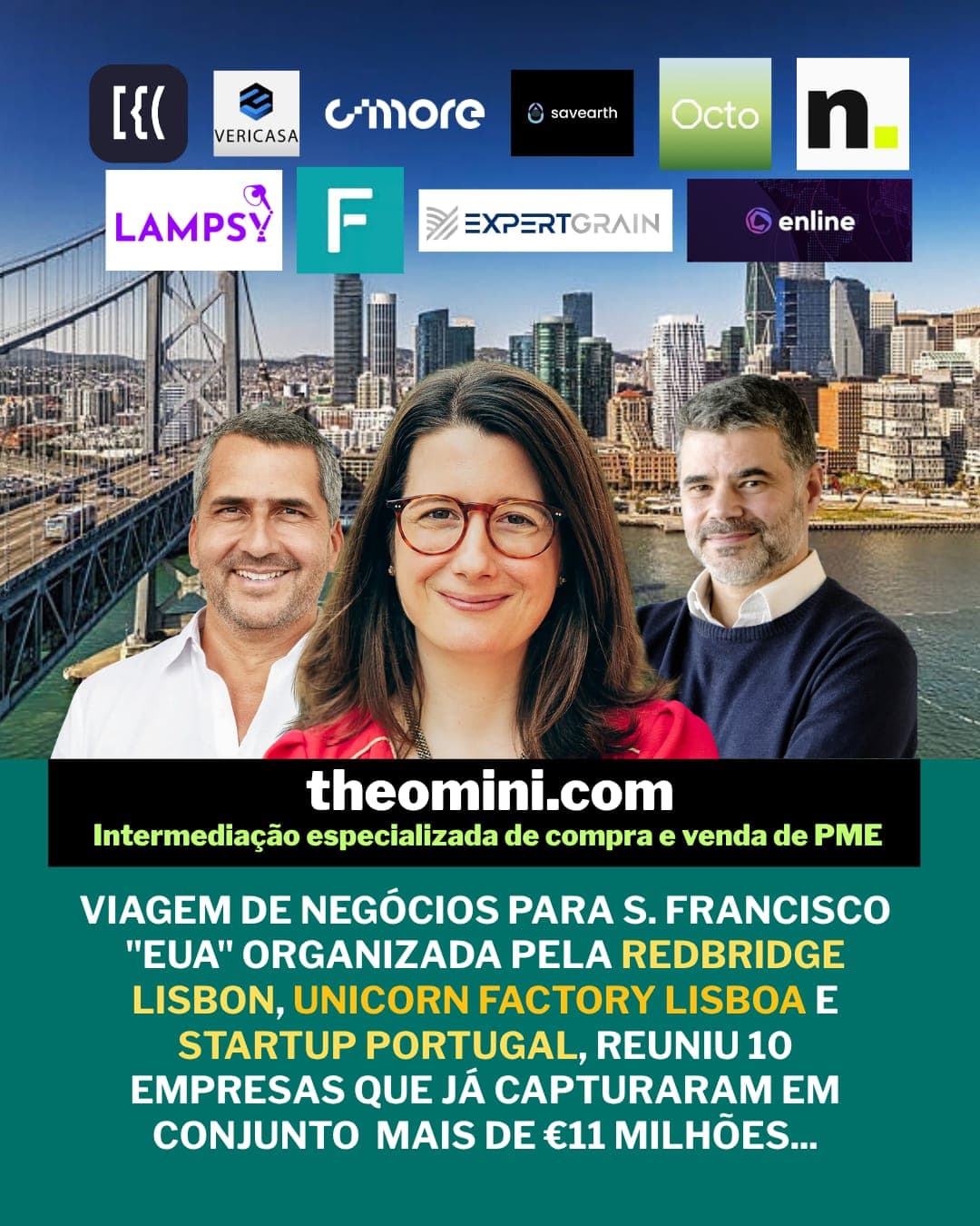 A business trip to San Francisco (USA), organized by Redbridge Lisbon, Unicorn Factory Lisboa, and Startup Portugal, brought together 10 companies that have collectively raised over €11 million and employ more than 160 people.