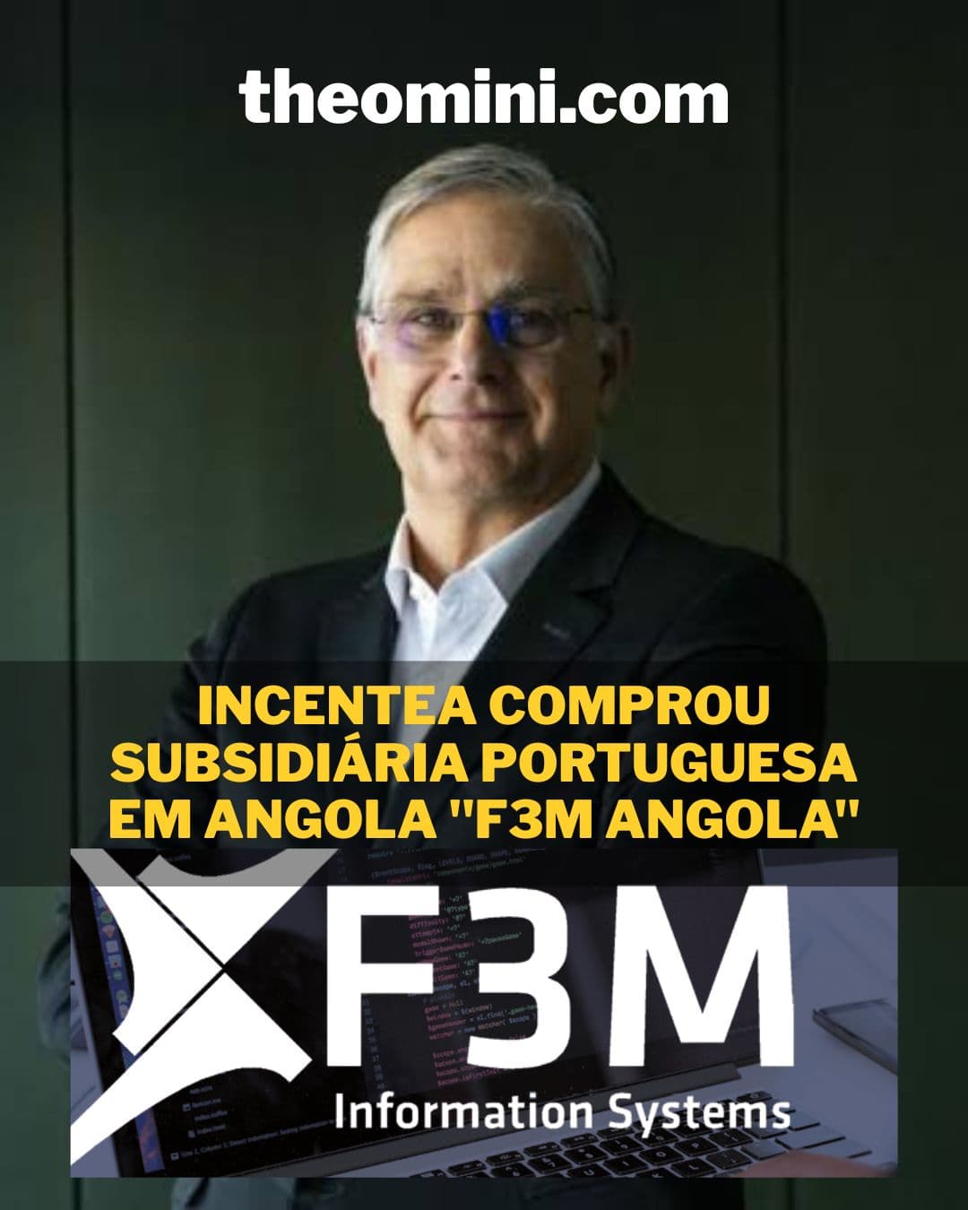 Negócio estruturado em Portugal com impacto em Angola: incentia compra a F3M Angola